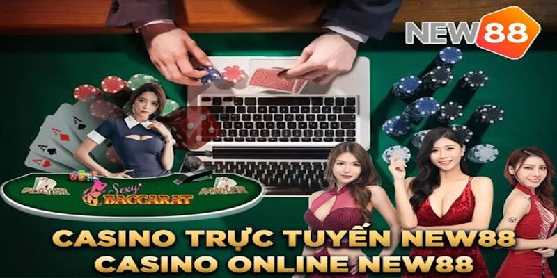 Cổng game quốc tế New88 cung cấp các sảnh casino cực kỳ đặc sắc