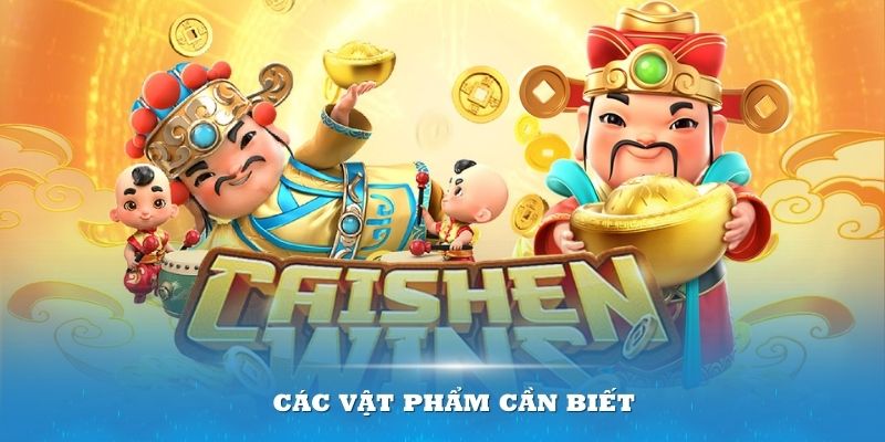 Các vật phẩm cần biết trong game nổ hũ thần tài