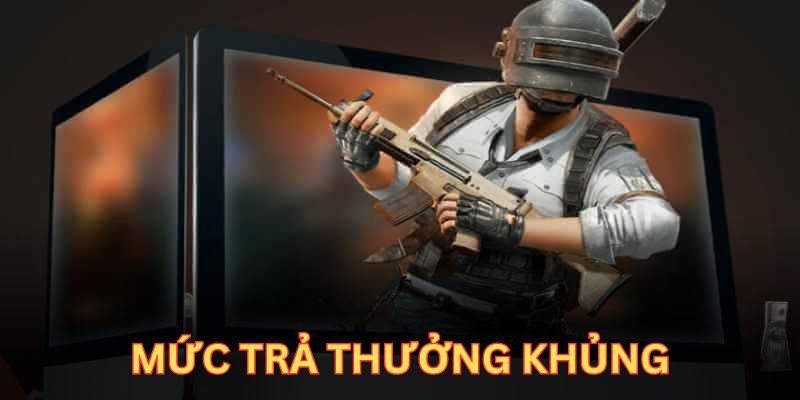 Mức trả thưởng khủng là ưu điểm hấp dẫn của Pubg Esports