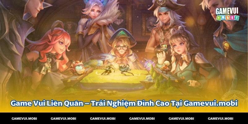 Game Vui Liên Quân