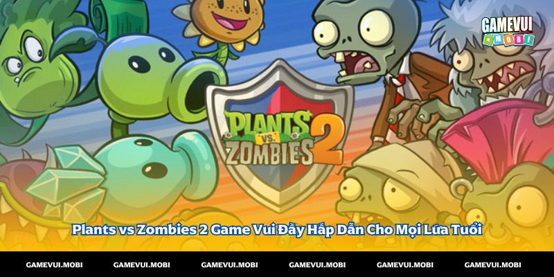 Plants vs Zombies 2 game vui